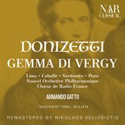 Donizetti: Gemma Di Vergy : Gemma Di Vergy cover image