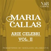 Maria callas: arie celebri vol. ii cover image