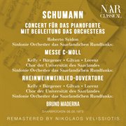 Schumann : Concert für das Pianoforte mit Begleitung das Orchesters; Messe C-moll; Rheinweinweinli cover image