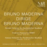 BRUNO MADERNA DIRIGE BRUNO MADERNA cover image