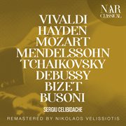 Vivaldi; hayden; mozart; mendelssohn; tchaikovsky; debussy; bizet; busoni cover image