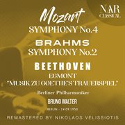 Mozart: symphony no. 40; brahms: symphony no.2; beethoven: egmont "musik zu goethe's trauerspiel" : SYMPHONY No. 40; BRAHMS cover image