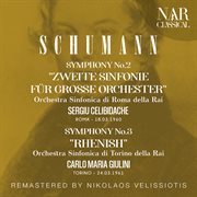 Schumann: symphony no. 2 "zweite sinfonie für grosse orchester"; symphony no. 3 "rhenish" : SYMPHONY No. 2 "ZWEITE SINFONIE FÜR GROSSE ORCHESTER"; SYMPHONY No. 3 "RHENISH" cover image