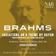 BRAHMS: VARIATIONS ON A THEME BY HAYDN : VARIATIONS ON A THEME BY HAYDN cover image