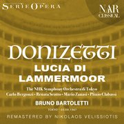 Donizetti: lucia di lammermoor : LUCIA DI LAMMERMOOR cover image