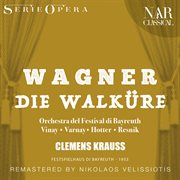 Wagner: die walküre : DIE WALKÜRE cover image