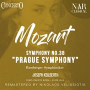 Symphony, No. 38 "Prague Symphony" cover image