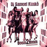 Boom2boom (Remixes) cover image