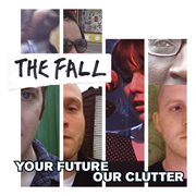Your future our clutter cover image