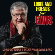 Loris & Friends For Elvis cover image