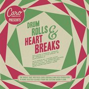 Caro emerald presents: drum rolls & heart breaks : Drum Rolls & Heart Breaks cover image