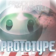 Prototype (Feat. Triskell) cover image