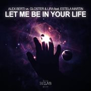 Let Me Be In Your Life (Feat. Estela Martin) cover image