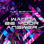 I Wanna Be Your Answer (Feat. Nadine Rush) cover image
