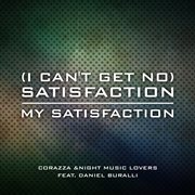 (I Can't Get No) Satisfaction / My Satisfaction (Feat. Daniel Buralli) cover image