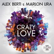 Crazy Love (Feat. Marlon Lira) cover image