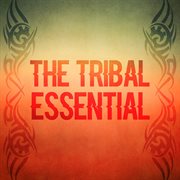 The Tribal Essential cover image