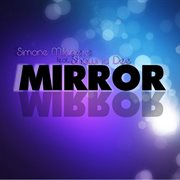 Mirror (Feat. Shawna Dee) cover image