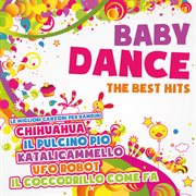 Baby Dance The Best Hits (Le Migliori Canzoni Per Bambini)