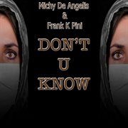 Don't U Know cover image