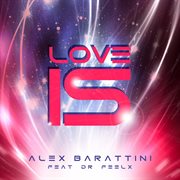 Love Is (Feat. Dr Feelx) cover image