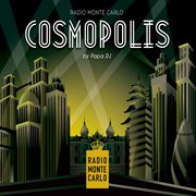 Cosmopolis (Selected By Papa Dj) cover image