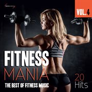 Fitness Mania, Vol. 4 (The Best Of Fitness Music) cover image