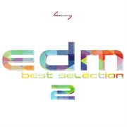 Best Selection Edm, Vol. 2 cover image
