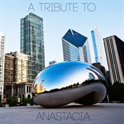 A Tribute To Anastacia cover image