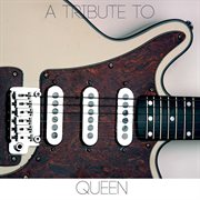 A Tribute To Queen cover image