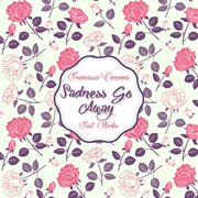 Sadness Go Away (Feat. Marko) cover image