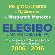 Elegibo (Uma História De Ifa) [Feat. Margareth Menezes] [The Anniversary & Olympics Edition, Worl cover image