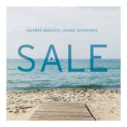 Salento Absolute Lounge Experience: Sale cover image