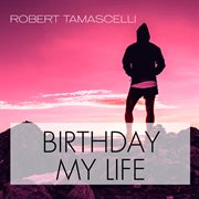 Birthday My Life cover image