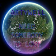 Need Somebody To Love cover image