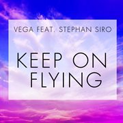 Keep On Flying (Feat. Stephan Siro) cover image