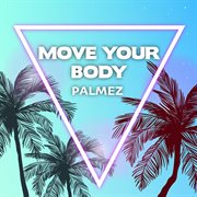 Move Your Body cover image
