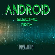 Android (Electric) [Remix] cover image