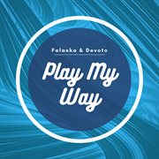Play My Way cover image