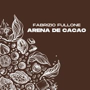 Arena De Cacao cover image