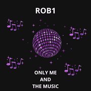 Only Me And The Music cover image