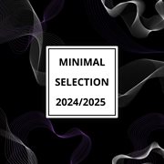 Minimal Selection 2024/2025 cover image