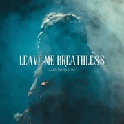 Leave Me Breathless cover image
