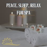 Peace, Sleep, Relax For Spa cover image