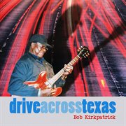 Drive Across Texas cover image