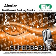 Basi musicali: alexia (backing tracks) cover image