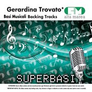 Basi musicali: gerardina trovato (backing tracks) cover image