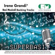 Basi musicali: irene grandi (backing tracks) cover image