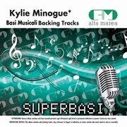 Basi musicali: kylie minogue (backing tracks) cover image