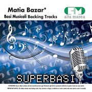 Basi musicali: matia bazar (backing tracks) cover image
